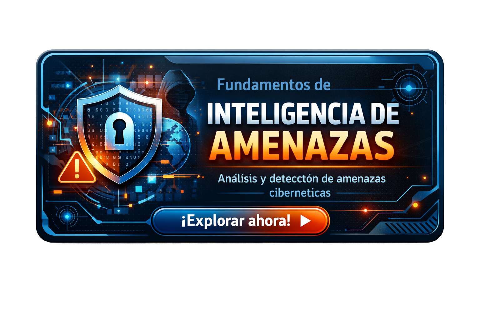 Fundamentos de Inteligencia de Amenazas
